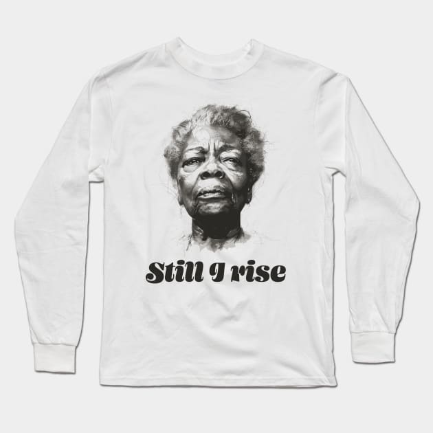 Still I rise Long Sleeve T-Shirt by aphian